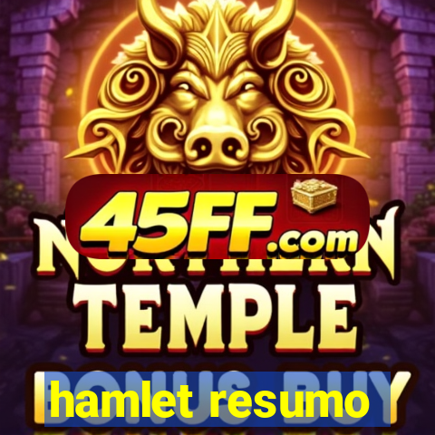 hamlet resumo